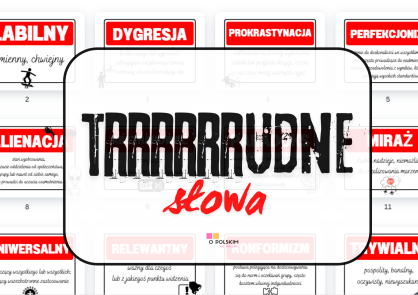 Trrrrruuuuudne słowa - gazetka