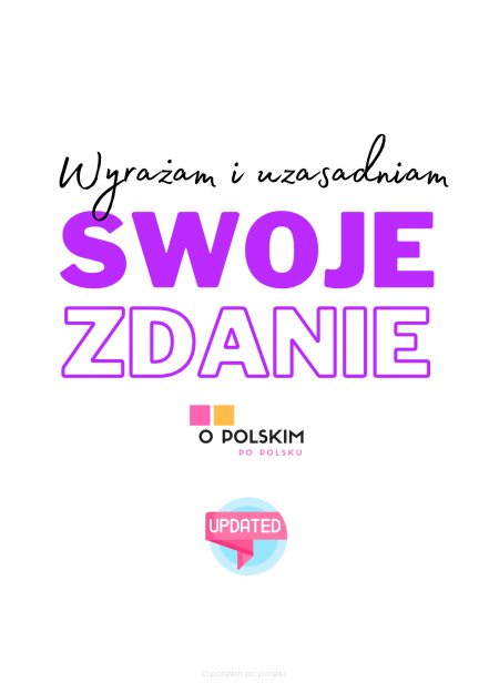 Uzasadniam swoje zdanie